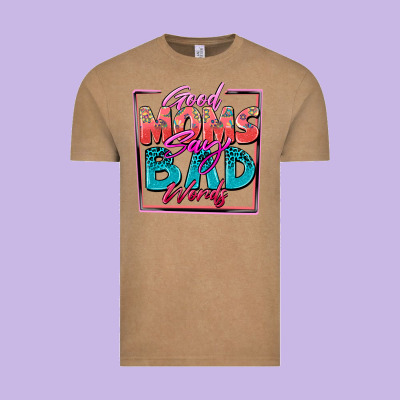 Good Moms Say Bad Words Vintage Tee Designed By Zillion Design Studio