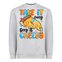 Heather Grey take it easy keep it cheesy Heavyweight Sweatshirt - MaliasSmallBusiness