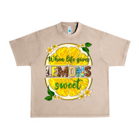 French Oak when life gives lemons sweet Urban Heavy Tee - texasbilliewilder