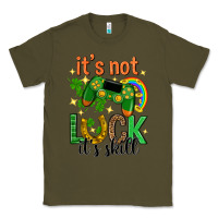 Army Green its not luck its skill st. patricks day Classic Tee - Neo Western