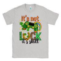 Moon Dust its not luck its skill st. patricks day Classic Tee - Neo Western