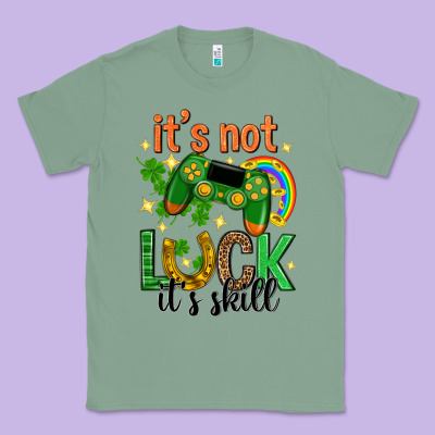 Its Not Luck Its Skill St. Patricks Day Classic Tee Designed By Neo Western