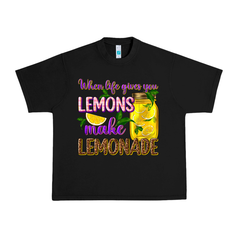 When Life Gives You Lemons Make Lemonade Urban Heavy Tee by texasbilliewilder | Teevron