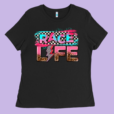 Race Life Ladies Tee Designed By Adodesignshop