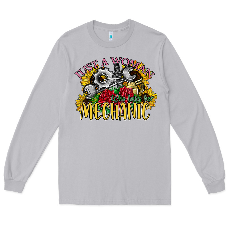 Just A Woman Who Loves Her Mechanic Long Sleeve Tee by SublimationCraftShop | Teevron