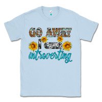 Dusty Blue go away i am introvering Classic Tee - HRA Design Shop