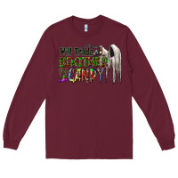 Burgundy will trade brother for candy Long Sleeve Tee - CowhideDigitalArt