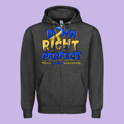 Down Right Perfect Down Syndrome Zipper Hoodie Designed By Artiststas