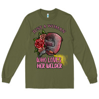 Army Green just a woman who loves her welder Long Sleeve Tee - SublimationCraftShop