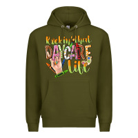 Army Green rockin that daycare life Premium Hoodie - NancyCooperArtShop