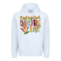 White rockin that daycare life Premium Hoodie - NancyCooperArtShop