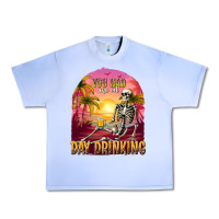 Grape Ice you had me at day drinking Urban Heavy Tee - texasbilliewilder