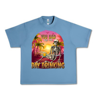 Pebble Blue you had me at day drinking Urban Heavy Tee - texasbilliewilder