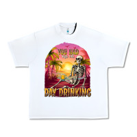White you had me at day drinking Urban Heavy Tee - texasbilliewilder