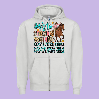 Heres To Strong Women Zipper Hoodie Designed By Artiststas