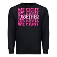 Together We Fight Cancer Premium Sweatshirt | Teevron