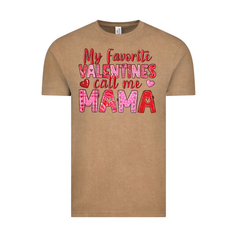 My Favorite Valentines Call Me Mama Vintage Tee by texasbilliewilder | Teevron
