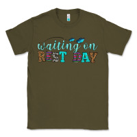 Army Green waiting on rest day Classic Tee - HRA Design Shop