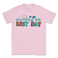 Bubblegum Pink waiting on rest day Classic Tee - HRA Design Shop