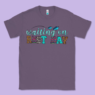 Waiting On Rest Day Classic Tee Designed By Hra Design Shop