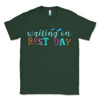 Sports Green waiting on rest day Classic Tee - HRA Design Shop