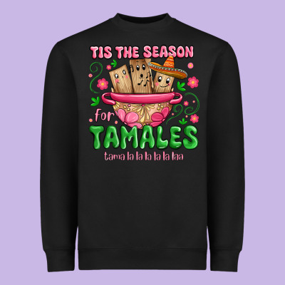 Heavyweight Sweatshirt tis the season for tamales tama la la la