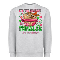 Heather Grey tis the season for tamales tama la la la Heavyweight Sweatshirt - MaliasSmallBusiness
