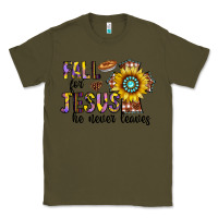 Army Green fall for jesus he never leaves Classic Tee - CowhideDigitalArt