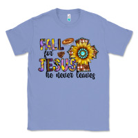 Colony Blue fall for jesus he never leaves Classic Tee - CowhideDigitalArt