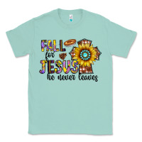 Seafoam fall for jesus he never leaves Classic Tee - CowhideDigitalArt