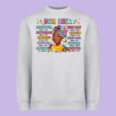 Heavyweight Sweatshirt you are beautiful victorious enough strong