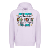 Lilac sometimes i just have to let god fix it cus if i f Premium Hoodie - MaliasSmallBusiness