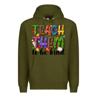 Army Green teach them to be kind Premium Hoodie - NancyCooperArtShop