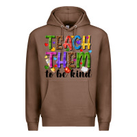 Chestnut teach them to be kind Premium Hoodie - NancyCooperArtShop