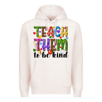 Pale Pink teach them to be kind Premium Hoodie - NancyCooperArtShop