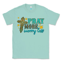 Seafoam pray more worry less Classic Tee - HRA Design Shop