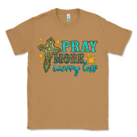 Toasted Coconut pray more worry less Classic Tee - HRA Design Shop
