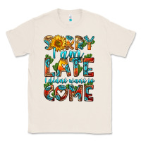 Natural sorry i am late i didnt want to come Classic Tee - HRA Design Shop