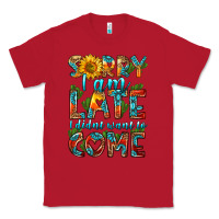 Red sorry i am late i didnt want to come Classic Tee - HRA Design Shop
