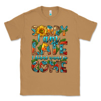 Sorry I Am Late I Didnt Want To Come Classic Tee | Teevron