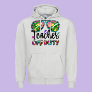 Teacher Off Duty Zipper Hoodie Designed By Artiststas