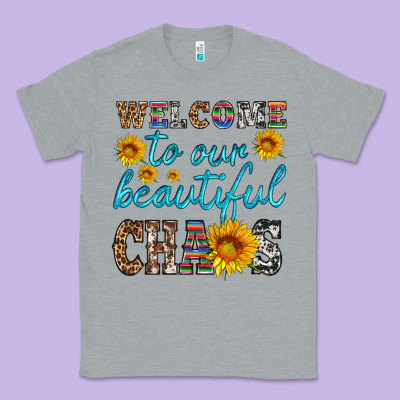 Welcome To Our Beautiful Chaos Classic Tee Designed By Hra Design Shop