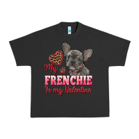 Pigment Black my frenchie is my valentine Urban Heavy Tee - RanaPortraitStore