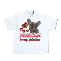 White my frenchie is my valentine Urban Heavy Tee - RanaPortraitStore