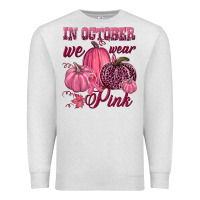 Oatmeal Heather In october we wear pink Premium Sweatshirt - NancyCooperArtShop