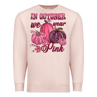 Pale Pink In october we wear pink Premium Sweatshirt - NancyCooperArtShop