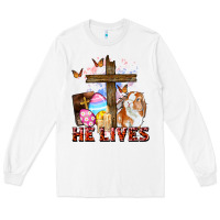 White He lives Easter Day Long Sleeve Tee - CowGirlArtShop