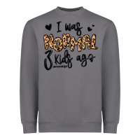 Storm i was normal three kids ago momlife Heavyweight Sweatshirt - MaliasSmallBusiness