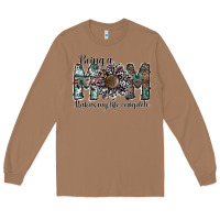 Toasted Coconut being a mom makas my life complete Long Sleeve Tee - SublimationCraftShop