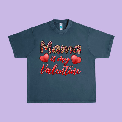 Mama Is My Valentine Urban Heavy Tee Designed By Ranaportraitstore